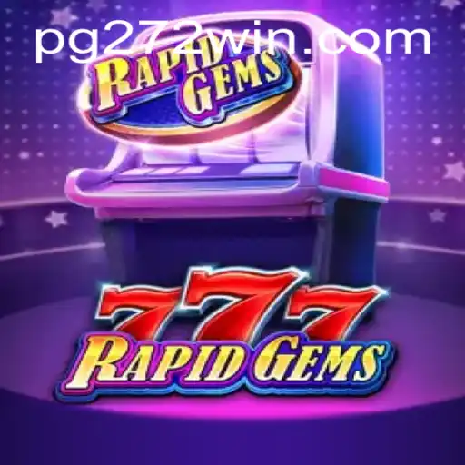 Explorando o Mundo de RapidGems777: Um Jogo Engajador